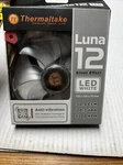 Thermaltake CL-F018-PL12WT Anti-vibration Luna Led White 120X120X25MM Fan. Fixed Price $15.99.