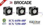 3X Quiet Replacement Fans For Brocade 6450-48P / ICX7250-48P. Fixed Price $58.50.