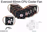 Brand NEW--(3-PCS) Evercool 60MM (2.36") Ball Bearing Cooling Fan W/screws. Fixed Price $9.99.